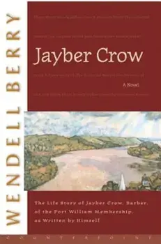 Jayber Crow, Paperback/Wendell Berry