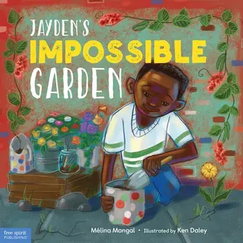 Jayden's Impossible Garden, Hardcover/Mélina Mangal