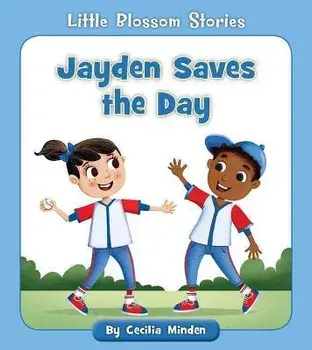 Jayden Saves the Day, Paperback/Cecilia Minden