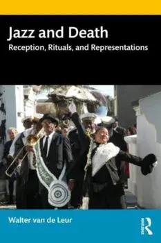 Jazz and Death. Reception, Rituals, and Representations, Paperback/***