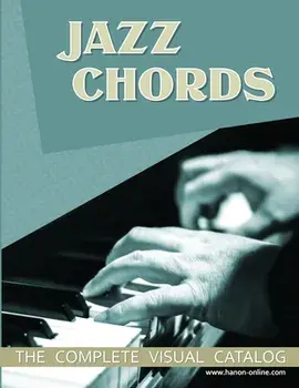 Jazz Chords: The Complete Visual Catalog, Paperback/Hanon Online
