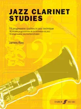 Jazz Clarinet Studies, Paperback/James Rae
