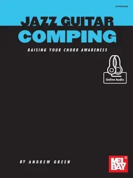 Jazz Guitar Comping, Paperback/Andrew Green