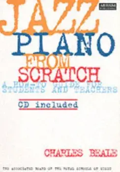 Jazz Piano from Scratch. a how-to guide for students and teachers, Sheet Map/Charles Beale