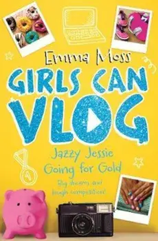 Jazzy Jessie: Going for Gold, Paperback/Emma Moss