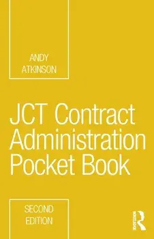 JCT Contract Administration Pocket Book, Paperback/Andy Atkinson