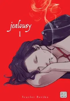 Jealousy, Vol. 1, Paperback/Scarlet Beriko