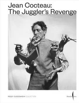 Jean Cocteau: The Juggler's Revenge, Paperback/***