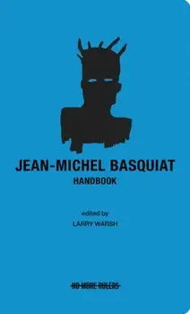 Jean-Michel Basquiat Handbook, Paperback/***