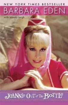 Jeannie Out of the Bottle, Paperback/Barbara Eden