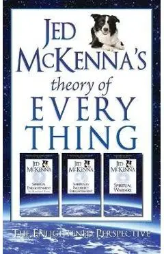 Jed McKenna's Theory of Everything: The Enlightened Perspective - Jed Mckenna