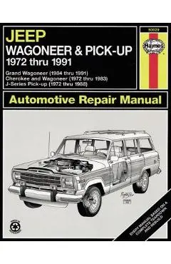 Jeep Wagoneer & Pick-Up 1972 Thru 1991 Haynes Repair Manual - John Haynes