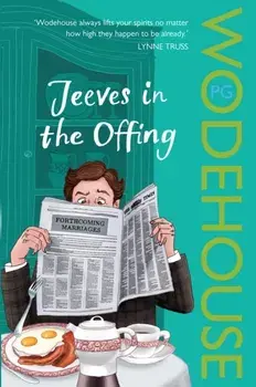 Jeeves in the Offing. (Jeeves & Wooster), Paperback/P. G. Wodehouse