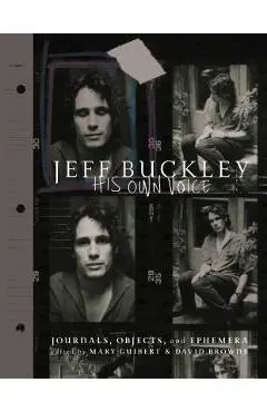 Jeff Buckley: His Own Voice - Mary Guibert