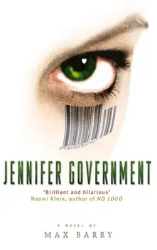 Jennifer Government, Paperback/Max Barry