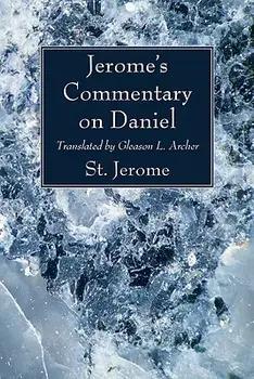 Jerome's Commentary on Daniel, Paperback/***