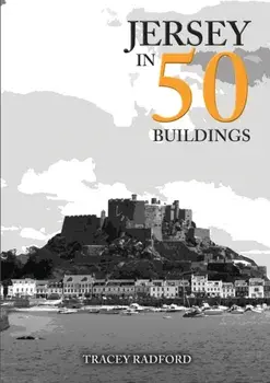 Jersey in 50 Buildings, Paperback/***