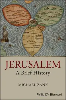 Jerusalem. A Brief History, Paperback/Michael Zank