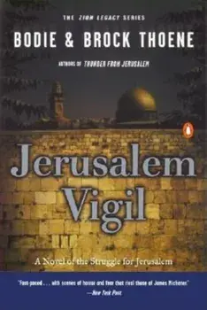 Jerusalem Vigil: The Zion Legacy: Book One, Paperback/Bodie Thoene
