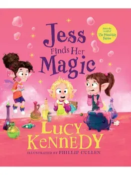 Jess Finds Her Magic, Hardback/Lucy Kennedy