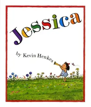 Jessica, Hardcover/Kevin Henkes