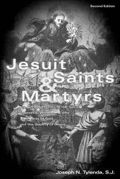 Jesuit Saints & Martyrs, Paperback/Joseph N. Tylenda