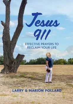 Jesus 911, Paperback/Larry And Marion Pollard