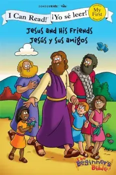 Jesus and His Friends / Jesus y Sus Amigos, Paperback/Zondervan