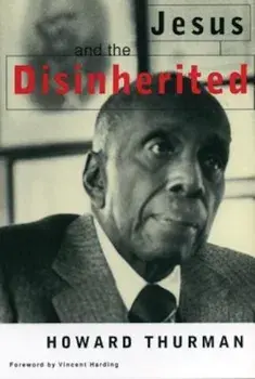 Jesus and the Disinherited, Paperback/Howard Thurman