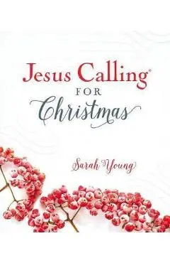 Jesus Calling for Christmas - Sarah Young