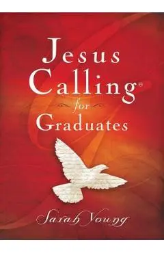 Jesus Calling for Graduates, Hardcover, with Scripture References - Sarah Young