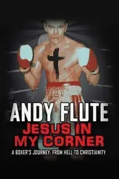 Jesus In My Corner, Paperback/Andy Flute