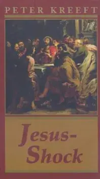Jesus-Shock, Hardcover/Peter Kreeft