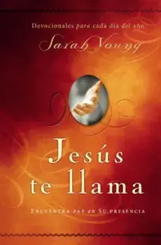 Jesus Te Llama: Disfruta de Paz en su Presencia, Hardcover/Sarah Young