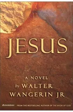 Jesus - Walter Wangerin Jr