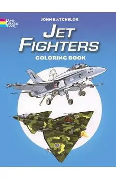 Jet Fighters Coloring Book - John Batchelor
