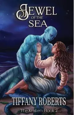 Jewel of the Sea (The Kraken #2) - Tiffany Roberts