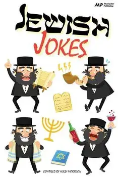 Jewish Jokes: Gags and Funny Stories in the Great Jewish Tradition, Paperback/Hugh Morrison