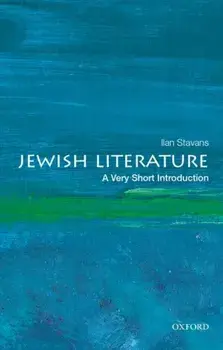 Jewish Literature: A Very Short Introduction, Paperback/Ilan Stavans