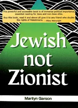 Jewish not Zionist, Paperback/Marilyn Garson