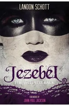 Jezebel: The Witch Is Back - Landon Schott