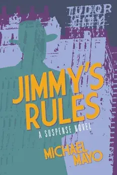 Jimmy's Rules, Paperback/Michael Mayo