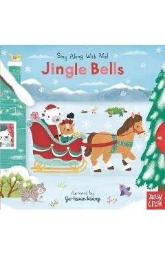 Jingle Bells: Sing Along with Me! - James Lord Pierpont