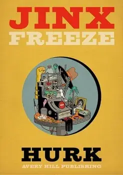 Jinx Freeze, Paperback/Lord Hurk