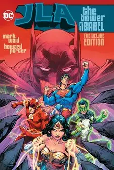 Jla: The Tower of Babel the Deluxe Edition, Hardcover/Mark Waid