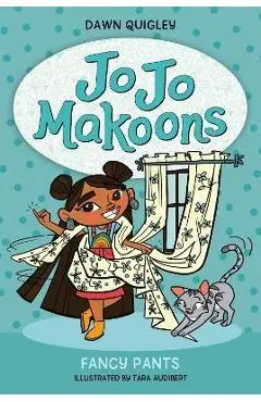Jo Jo Makoons: Fancy Pants - Dawn Quigley