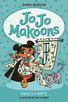 Jo Jo Makoons: Fancy Pants, Paperback/Dawn Quigley