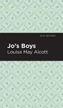 Jo's Boys, Hardcover/Louisa May Alcott