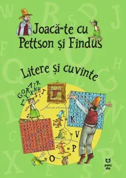 Joaca-te cu Pettson si Findus. Litere si cuvinte/Sven Nordqvist