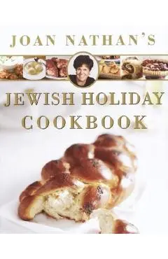 Joan Nathan's Jewish Holiday Cookbook - Joan Nathan